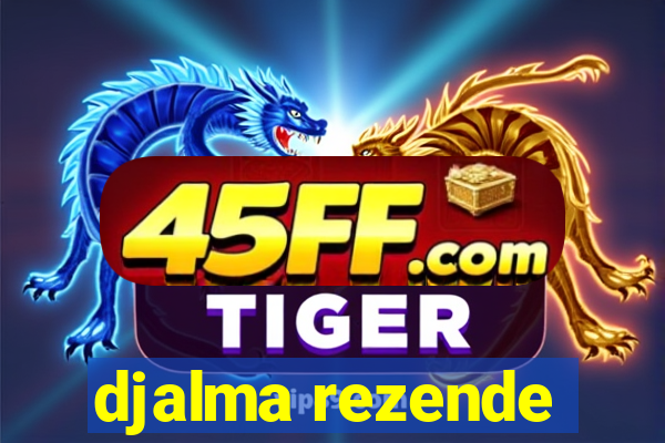 djalma rezende